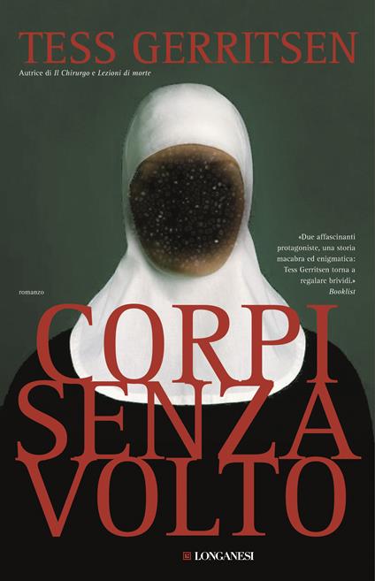 Corpi senza volto - Tess Gerritsen,Adria Tissoni - ebook