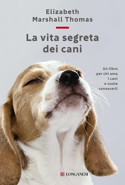 La vita segreta dei cani - Elizabeth Marshall Thomas - copertina