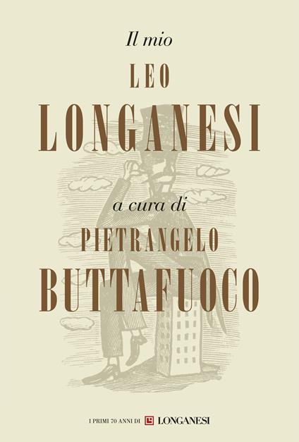 Il mio Leo Longanesi - copertina