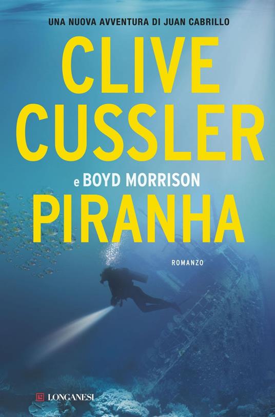 Piranha - Clive Cussler,Boyd Morrison,Federica Garlaschelli - ebook