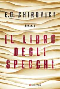 Libro Il libro degli specchi E. O. Chirovici