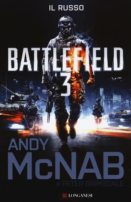 Battlefield 3. Il russo - Andy McNab,Peter Grimsdale - copertina
