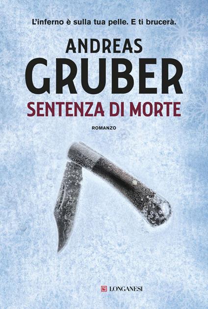 Sentenza di morte - Andreas Gruber,Elena Papaleo - ebook