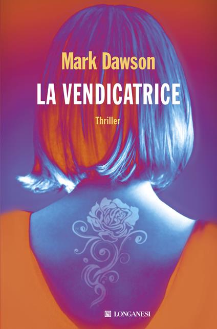 La vendicatrice - Mark Dawson - copertina