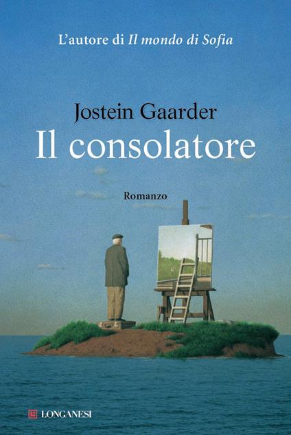 Il consolatore - Jostein Gaarder,Ingrid Basso - ebook