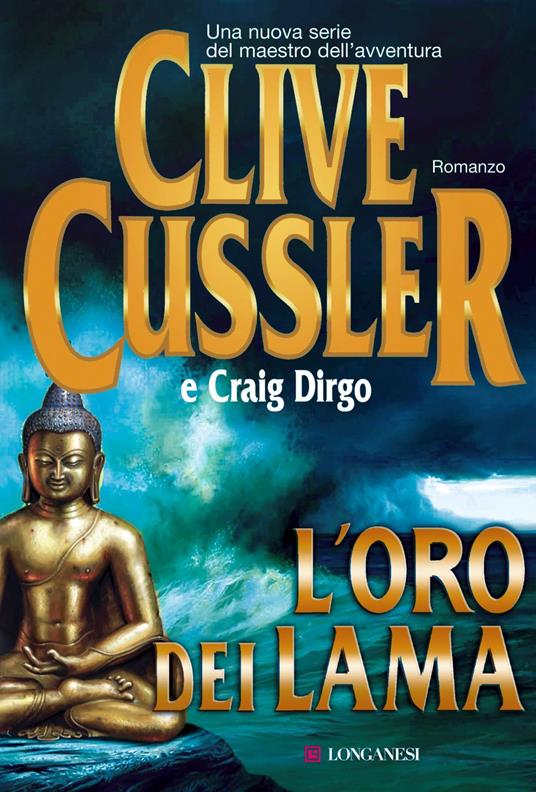 L' oro dei lama - Clive Cussler,Craig Dirgo,Manuela Frassi - ebook