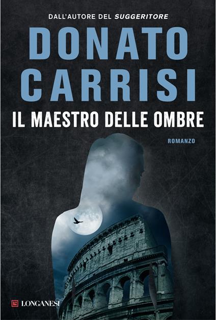 Il maestro delle ombre. La trilogia di Marcus - Donato Carrisi - ebook