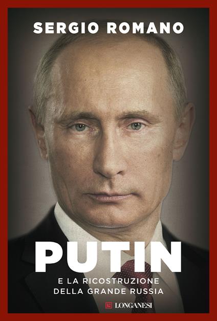 Putin e la ricostruzione della grande Russia - Sergio Romano - ebook