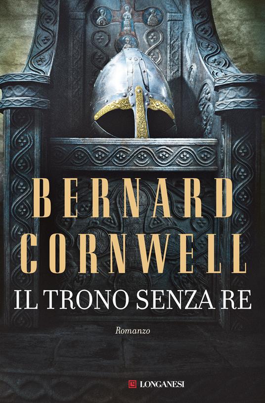 Il trono senza re. Le storie dei re sassoni - Bernard Cornwell,Donatella Pini - ebook