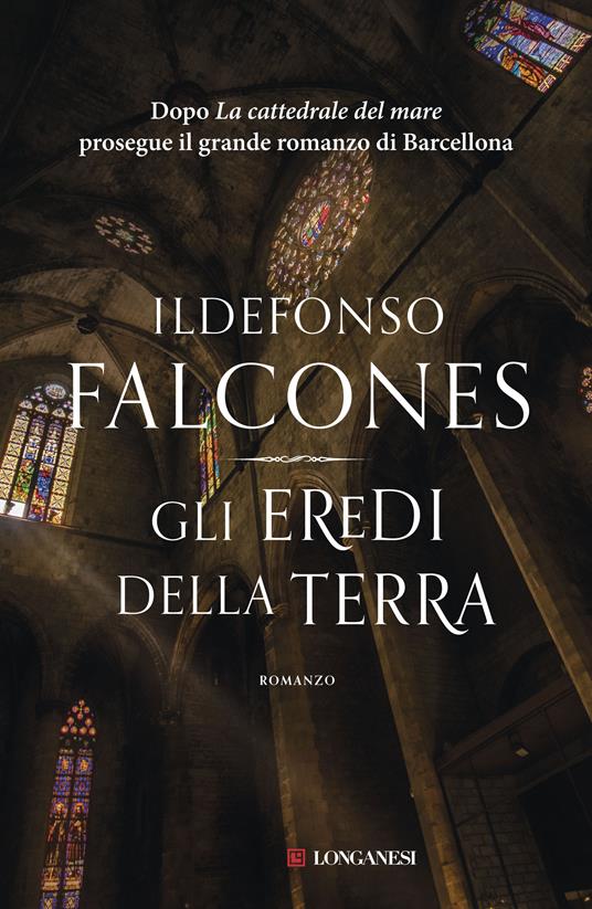 Gli eredi della terra - Ildefonso Falcones - copertina
