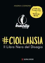 #ciollansia. Il libro nero del disagio. Insanity page