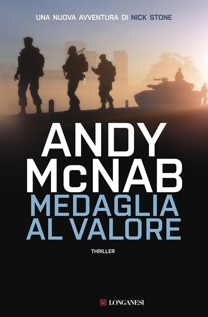 Medaglia al valore - Andy McNab,Isabella Ragazzi,Stefano Tettamanti - ebook
