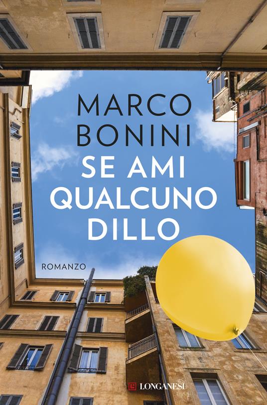 Se ami qualcuno dillo - Marco Bonini - copertina