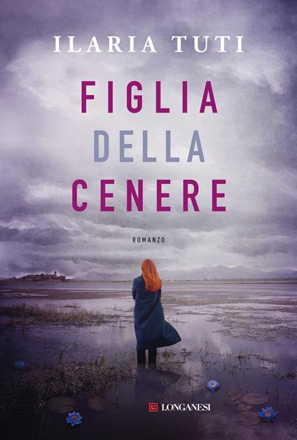 Figlia della cenere - Ilaria Tuti - copertina