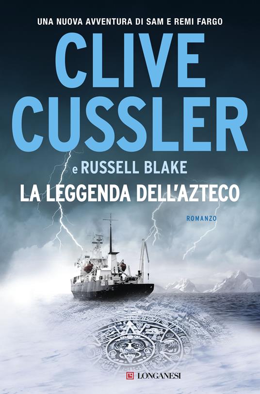 La leggenda dell'azteco - Russell Blake,Clive Cussler,Seba Pezzani - ebook