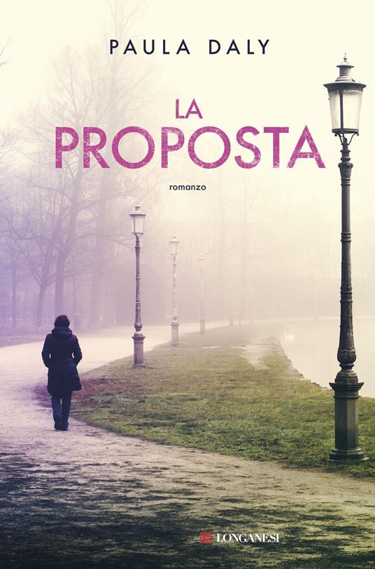 La proposta - Paula Daly,Annamaria Biavasco,Valentina Guani - ebook