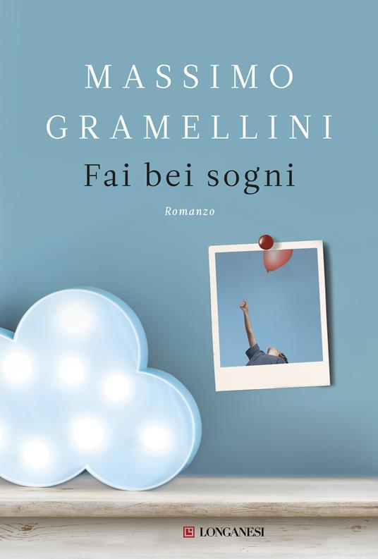 Fai bei sogni - Massimo Gramellini - copertina