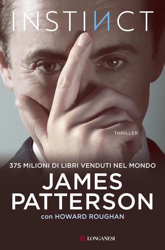 Instinct. Ediz. italiana - James Patterson,Howard Roughan - copertina