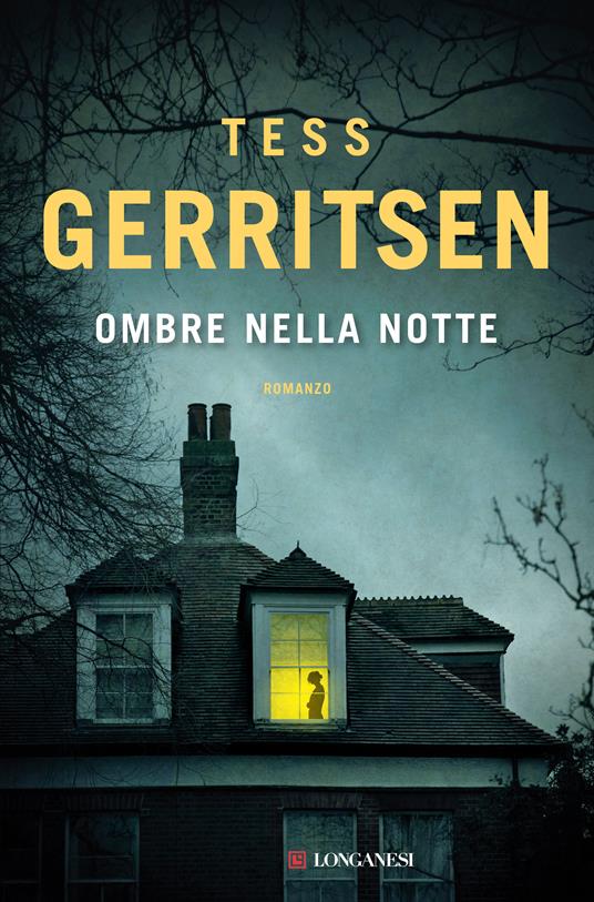 Ombre nella notte - Tess Gerritsen - copertina