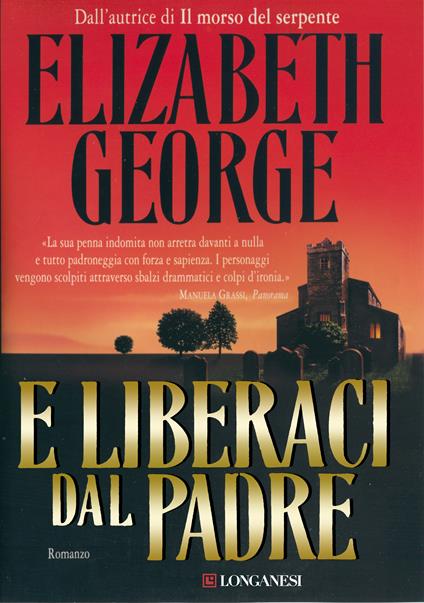 E liberaci dal padre - Elizabeth George,Laura Battaglia,Monica Mazzanti - ebook