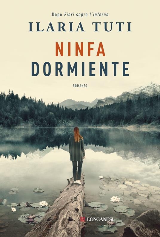 Ninfa dormiente - Ilaria Tuti - ebook