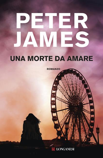 Una morte da amare - Peter James,Federica Garlaschelli - ebook