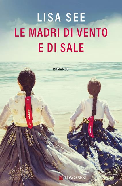 Le madri di vento e di sale - Lisa See - copertina