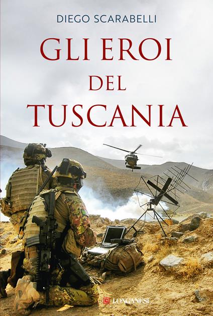 Gli eroi del Tuscania. I Baschi Amaranto si raccontano - Diego Scarabelli - ebook