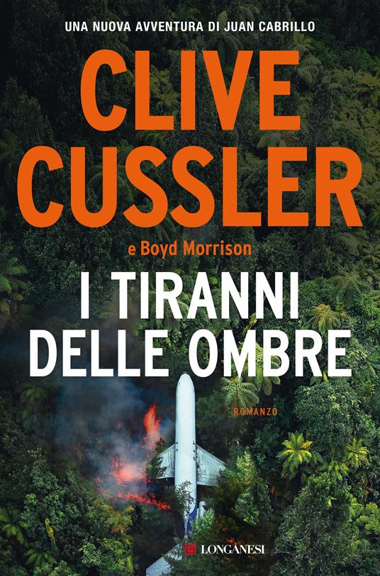 I tiranni delle ombre - Clive Cussler,Boyd Morrison - copertina