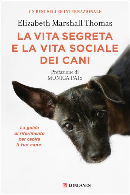La vita segreta e la vita sociale dei cani - Elizabeth Marshall Thomas,Donatella Cerutti Pini,Lidia Perria - ebook