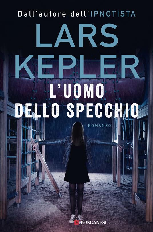 L' uomo dello specchio - Lars Kepler,Andrea Berardini - ebook
