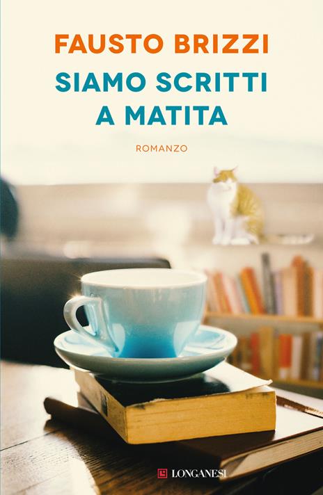 Siamo scritti a matita - Fausto Brizzi - copertina