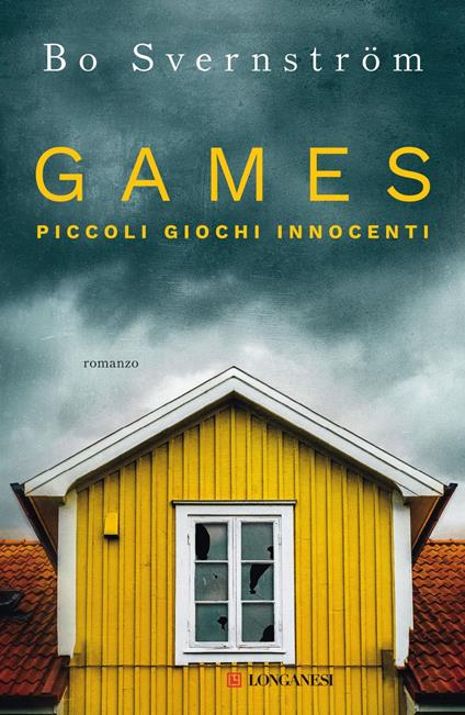 Games. Piccoli giochi innocenti - Bo Svernström,Andrea Berardini - ebook