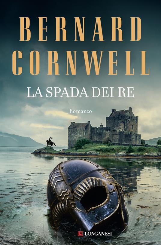 La spada dei re. Le storie dei re sassoni - Bernard Cornwell,Paola Merla - ebook