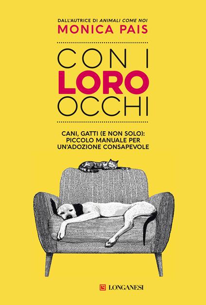 Con i loro occhi. Cani, gatti (e non solo): piccolo manuale per un'adozione consapevole - Monica Pais,Paolo D'Altan - ebook