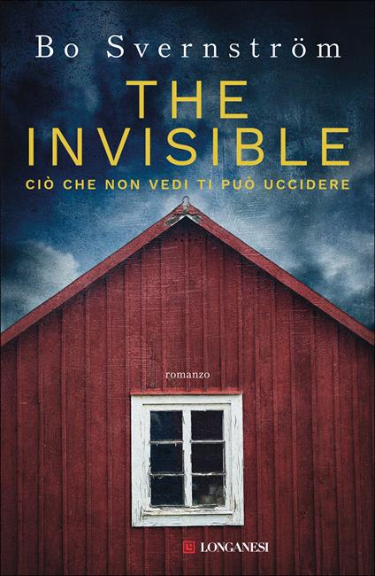 The Invisible. Ciò che non vedi ti può uccidere - Bo Svernström - copertina