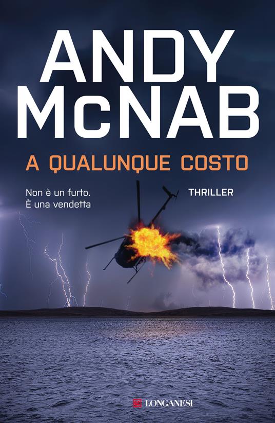 A qualunque costo - Andy McNab - copertina