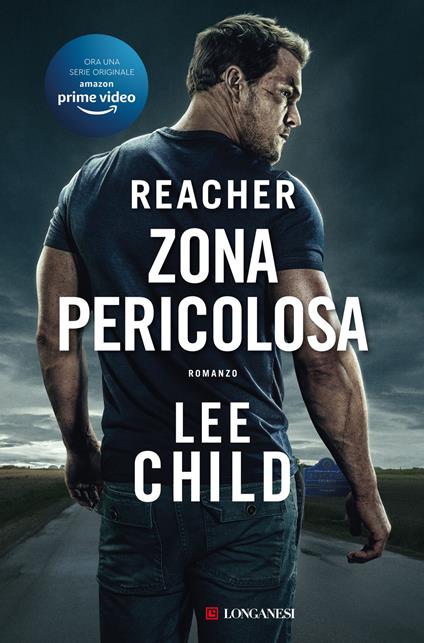 Zona pericolosa - Lee Child - copertina