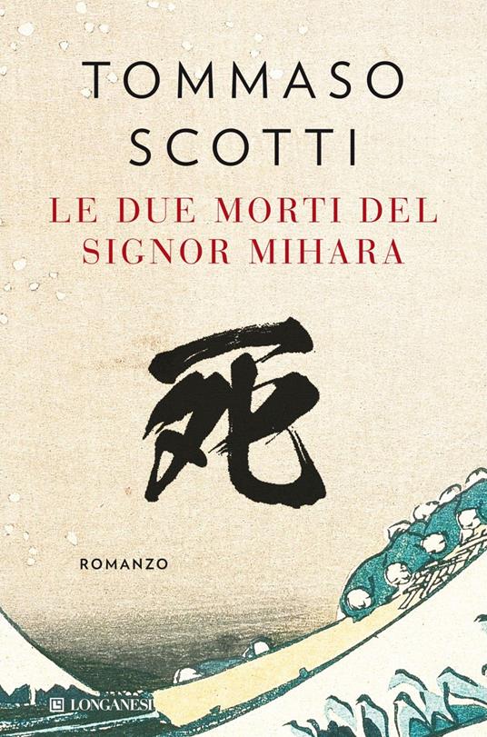 Le due morti del signor Mihara - Tommaso Scotti - ebook