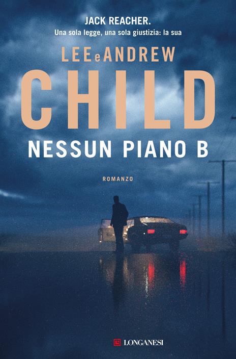 Nessun piano B - Lee Child,Andrew Child - copertina