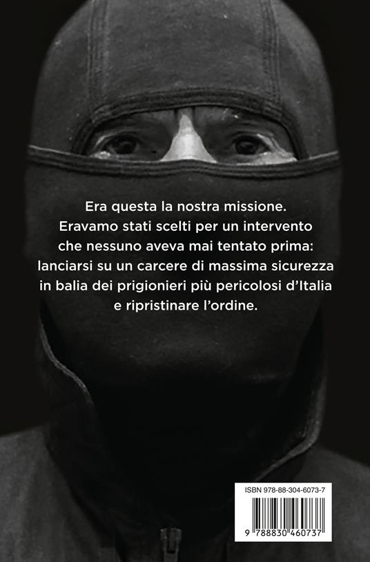 Liberate gli ostaggi. L'esordio del GIS: l'assalto al supercarcere di Trani - Comandante Alfa - 4