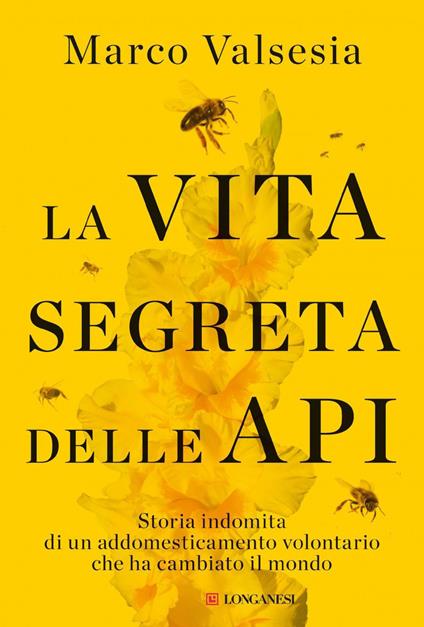 La vita segreta delle api - Marco Valsesia - ebook