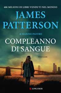 Libro Compleanno di sangue James Patterson Maxine Paetro