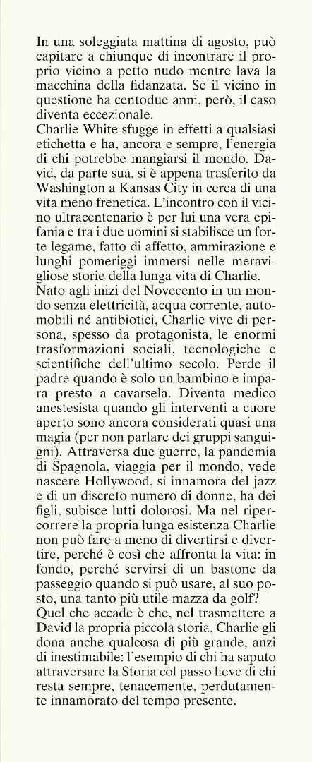 Il mondo di Charlie. Lezioni di vita dall'ultracentenario che mi ha insegnato l'amore, l'amicizia e la felicità - David Von Drehle - 4