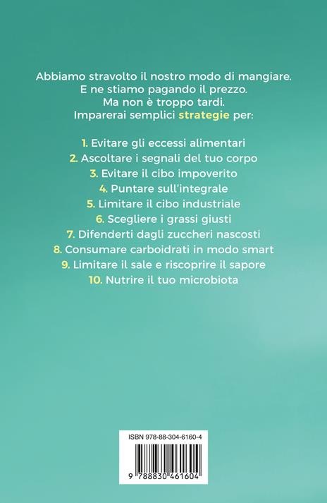 Trappole alimentari. Cosa è andato storto nella nostra dieta e come rimediare - Stefano Vendrame - 4