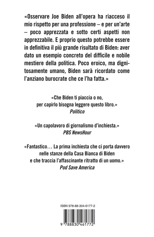 L'ultimo dei politici. Perché con Joe Biden finisce un'epoca - Franklin Foer - 4