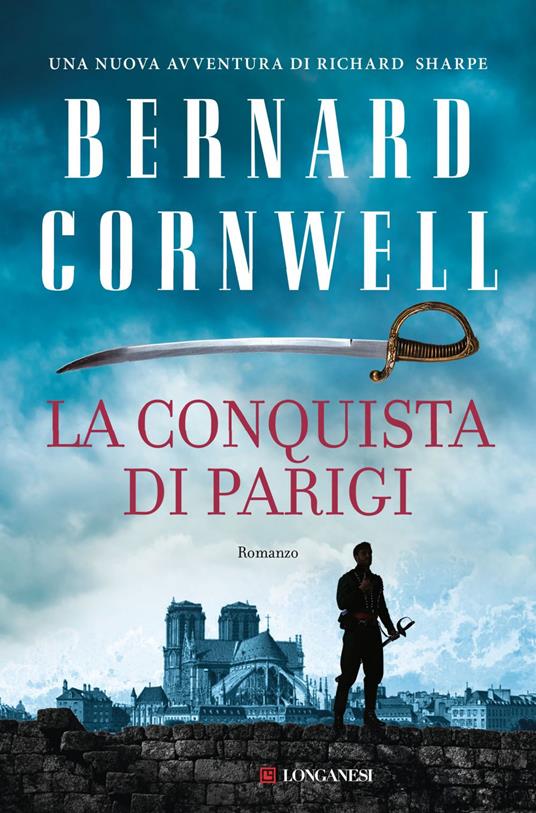 La conquista di Parigi - Bernard Cornwell - ebook
