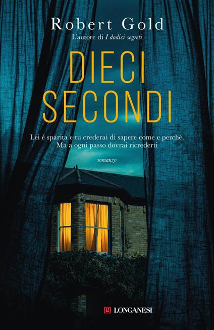 Dieci secondi - Robert Gold - ebook