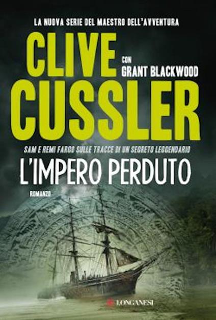 L' impero perduto - Grant Blackwood,Clive Cussler,Seba Pezzani - ebook