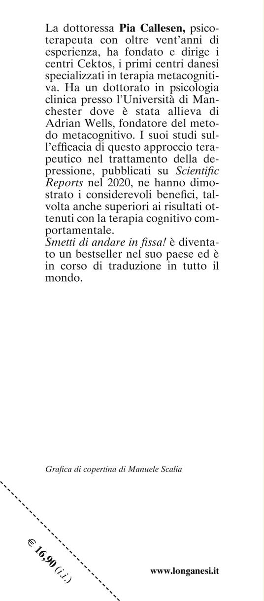 Smetti di andare in fissa! Pensa di meno e vivi di più con la terapia metacognitiva - Pia Callesen - 3
